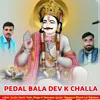 About PEDAL BALA DEV K CHALLA Song